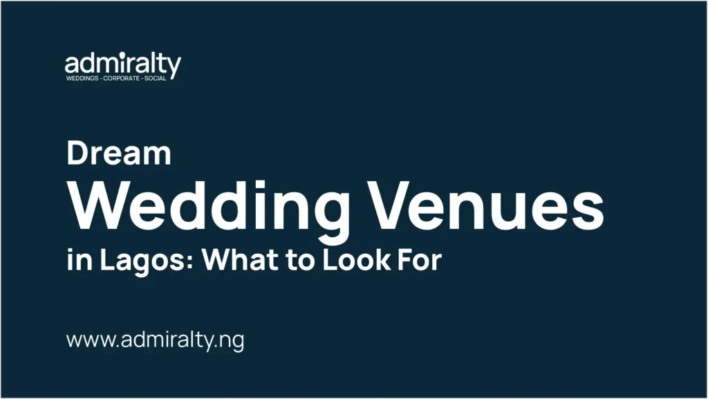 Dream Wedding Venues in Lagos