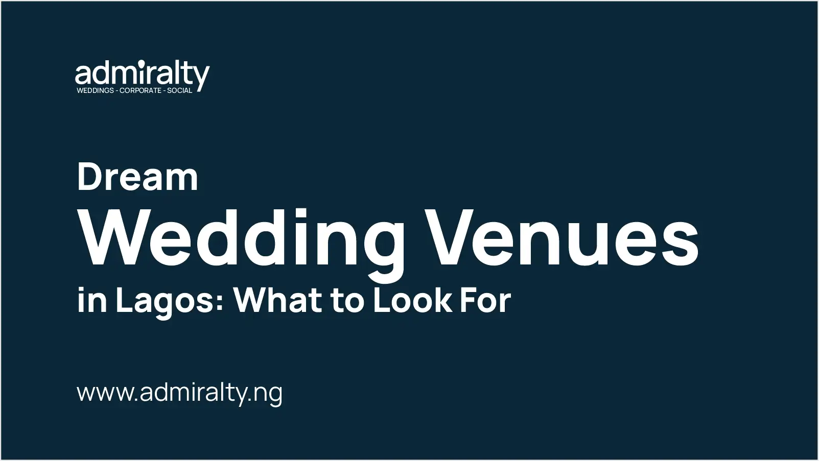 Dream Wedding Venues in Lagos